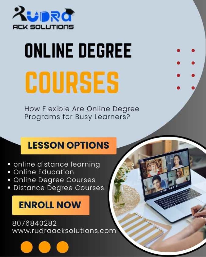 Is an Online Degree Suitable for Your Busy Schedule?