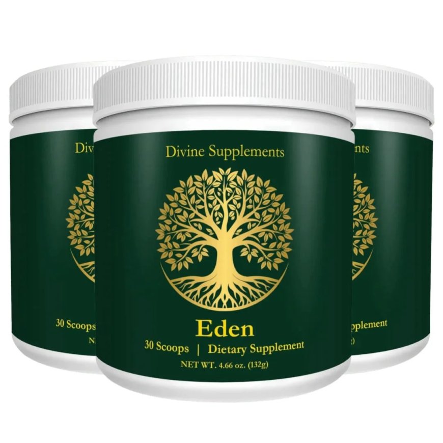Review & Buy Eden Divine Supplements ~ Trusted by Thousands