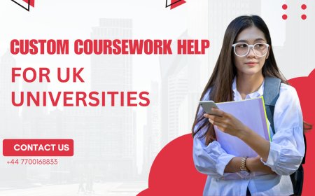 Custom Coursework Help for UK Universities